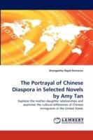 The Portrayal of Chinese Diaspora in Selected Novels by Amy Tan