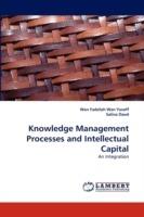 Knowledge Management Processes and Intellectual Capital