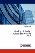 Quality of Design Within Pfi Projects
