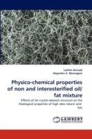 Physico-chemical properties of non and interesterified oil/fat mixture