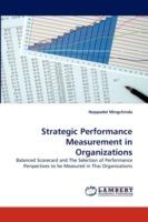 Strategic Performance Measurement in Organizations