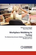 Workplace Mobbing in Turkey