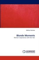 Blonde Moments