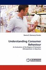 Understanding Consumer Behaviour