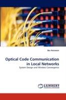 Optical Code Communication in Local Networks