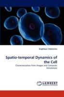 Spatio-Temporal Dynamics of the Cell