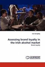 Assessing brand loyalty in the Irish alcohol market