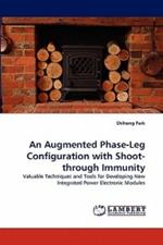 An Augmented Phase-Leg Configuration with Shoot-Through Immunity