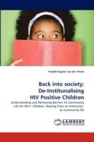 Back into society; De-Institunalising HIV Positive Children