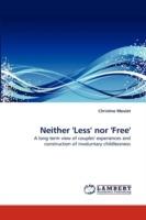 Neither 'Less' nor 'Free'