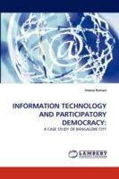 Information Technology and Participatory Democracy