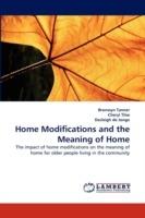 Home Modifications and the Meaning of Home