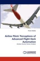 Airline Pilots' Perceptions of Advanced Flight Deck Automation