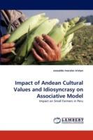 Impact of Andean Cultural Values and Idiosyncrasy on Associative Model