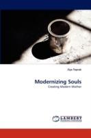 Modernizing Souls