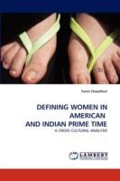 Defining Women in American and Indian Prime Time