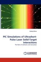 PIC Simulations of Ultrashort-Pulse Laser Solid-Target Interactions