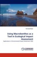 Using Macrobenthos as a Tool in Ecological Impact Assessment