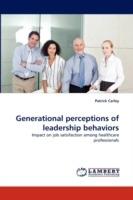 Generational Perceptions of Leadership Behaviors