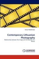 Contemporary Lithuanian Photography