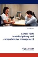 Cancer Pain: Interdisciplinary and Comprehensive Management