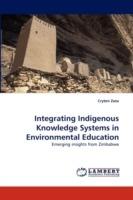 Integrating Indigenous Knowledge Systems in Environmental Education