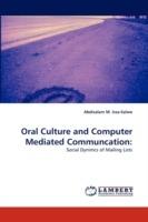 Oral Culture and Computer Mediated Communcation