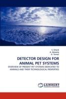 Detector Design for Animal Pet Systems