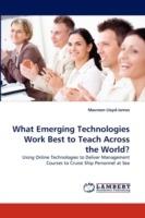 What Emerging Technologies Work Best to Teach Across the World?