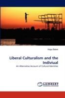 Liberal Culturalism and the Indiviual