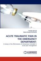 Acute Traumatic Pain in the Emergency Department