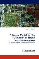 A Kinetic Model for the Oxidation of Silicon Germanium Alloys