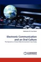Electronic Communication and an Oral Culture