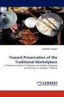 Toward Preservation of the Traditional Marketplace