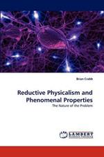 Reductive Physicalism and Phenomenal Properties