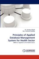 Principles of Applied Database Management System for Health Sector