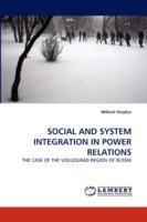 Social and System Integration in Power Relations