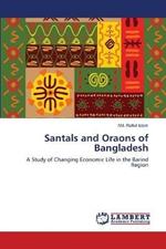 Santals and Oraons of Bangladesh