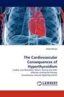 The Cardiovascular Consequences of Hyperthyroidism