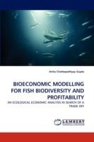 Bioeconomic Modelling for Fish Biodiversity and Profitability