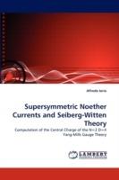 Supersymmetric Noether Currents and Seiberg-Witten Theory