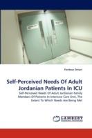 Self-Perceived Needs Of Adult Jordanian Patients In ICU