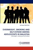Overweight, Smoking and Self-Esteem Among Adolescents in Malaysia