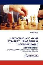 Predicting Ayo Game Strategy Using Neural Network-Based Refinement