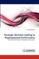 Strategic Decision-Making in Organizational Performance