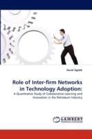 Role of Inter-firm Networks in Technology Adoption