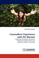 Counsellors' Experience with DV Women