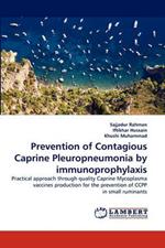 Prevention of Contagious Caprine Pleuropneumonia by Immunoprophylaxis