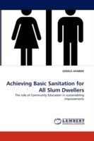 Achieving Basic Sanitation for All Slum Dwellers