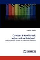 Content Based Music Information Retrieval